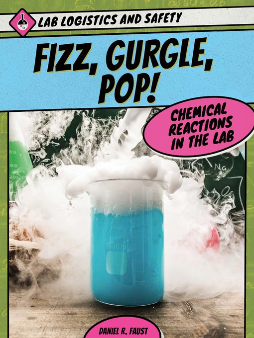 Title details for Fizz, Gurgle, Pop! by Daniel R. Faust - Available